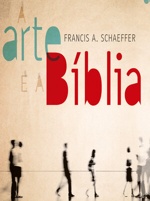 cover image of A Arte e a Bíblia